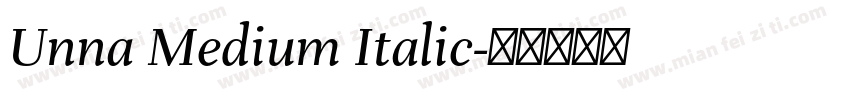 Unna Medium Italic字体转换